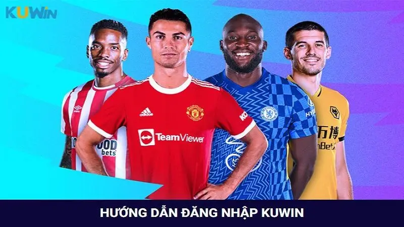 Hướng dẫn đăng nhập Kuwin siêu đơn giản cho tân thủ