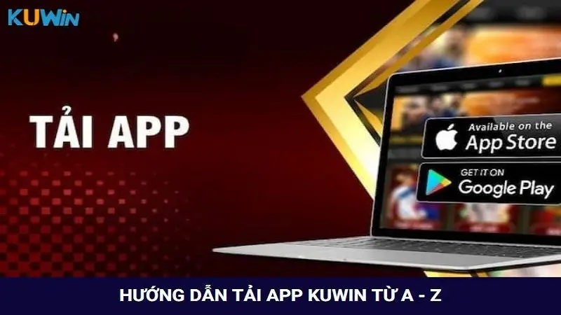 Hướng dẫn tải app Kuwin cho thiết bị di động, tương thích với các hệ điều hành Android/ iOS giúp người chơi có trải nghiệm tốt hơn.